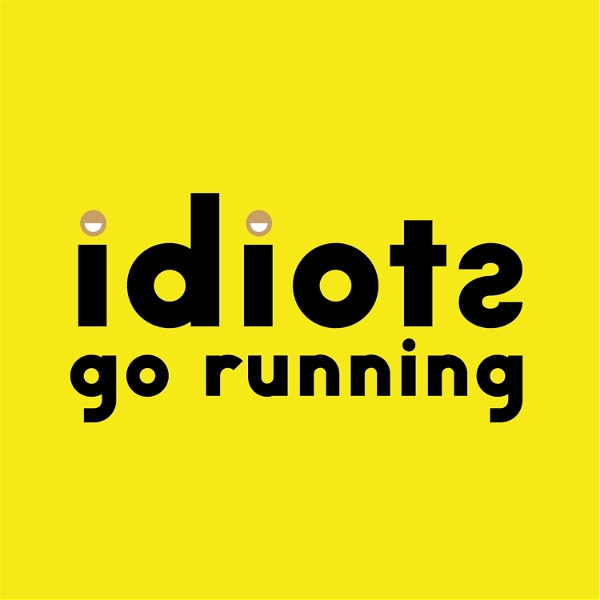 Artwork for Idiots Go Running