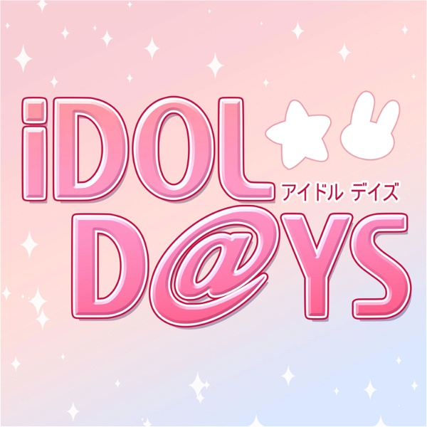 Artwork for iDOL DAYS: The Show About Idol Anime!