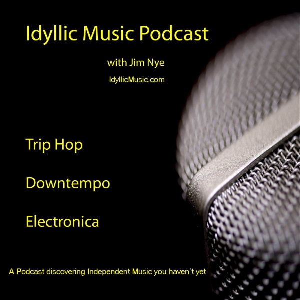 Artwork for Idyllic Music Podcast | Trip Hop