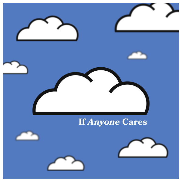 Artwork for If Anyone Cares