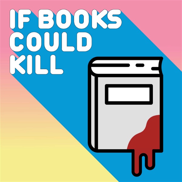 Artwork for If Books Could Kill