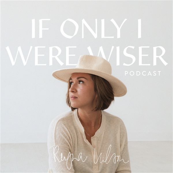 Artwork for If Only I Were Wiser