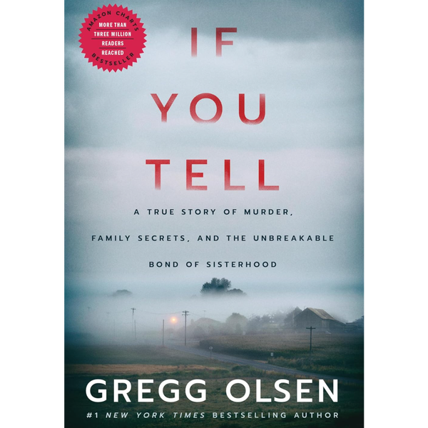 Artwork for If You Tell by Gregg Olsen, Book Summary, Podcast, English