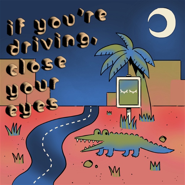 Artwork for If You're Driving, Close Your Eyes