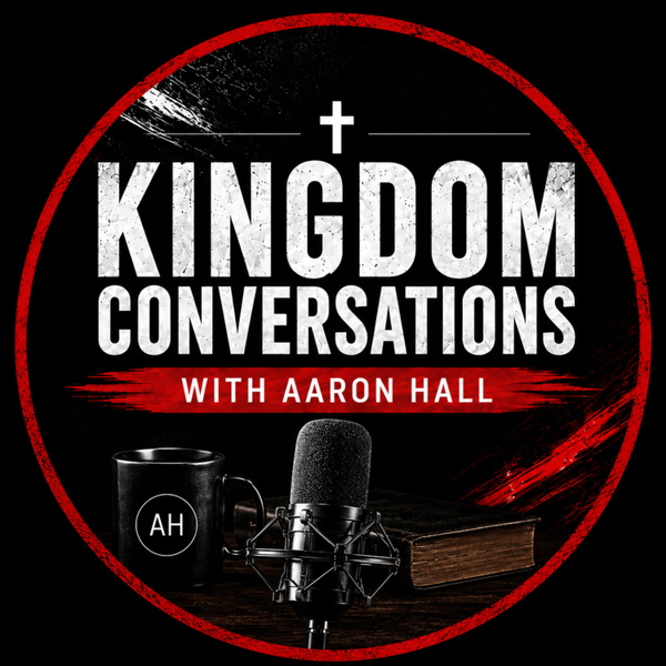 Artwork for Kingdom Conversations Podcast