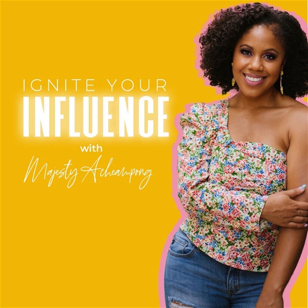 Artwork for Ignite Your Influence