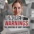 Ignored Warnings: The Shooting of Abby Zwerner