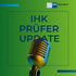 IHK Prüfer-Update