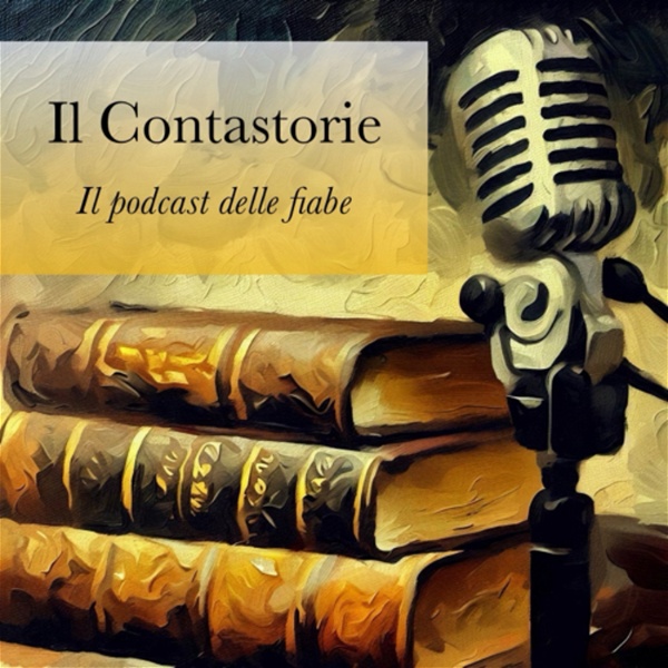 Artwork for Il Contastorie: fiabe, favole, filastrocche, storie e racconti