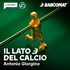 Il Lato B del Calcio - Quello che il pallone non dice