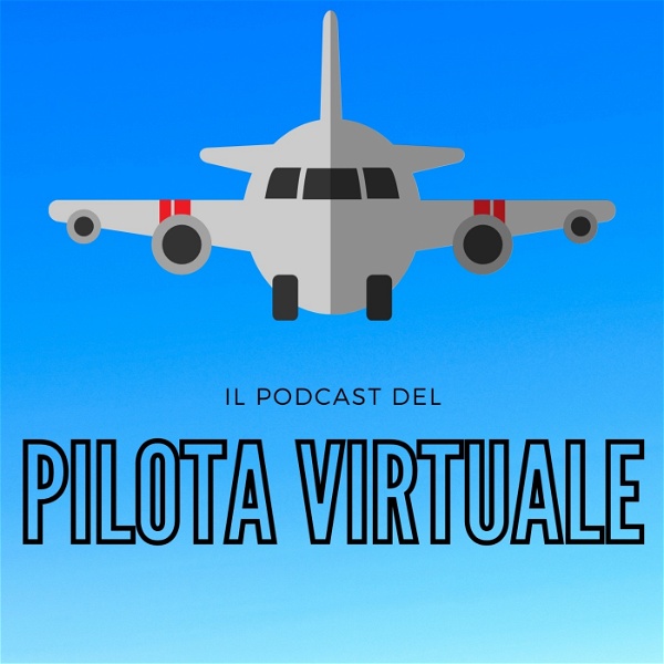 Artwork for Il podcast del Pilota Virtuale