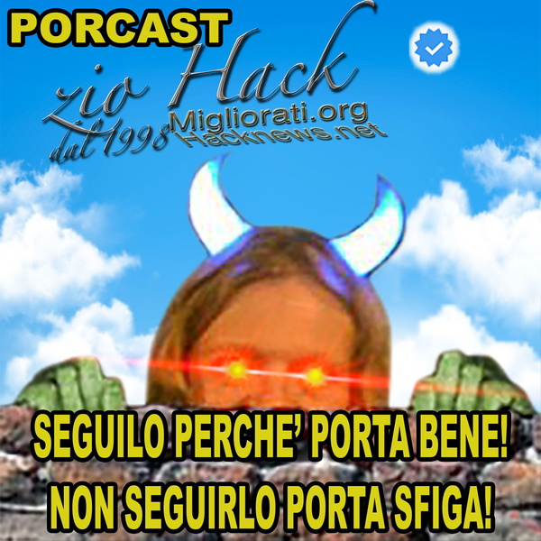 Artwork for Il Porcast dello zio Hack dal 1998 Miglioramento Personale Underground