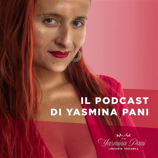 Artwork for Il podcast di Yasmina Pani
