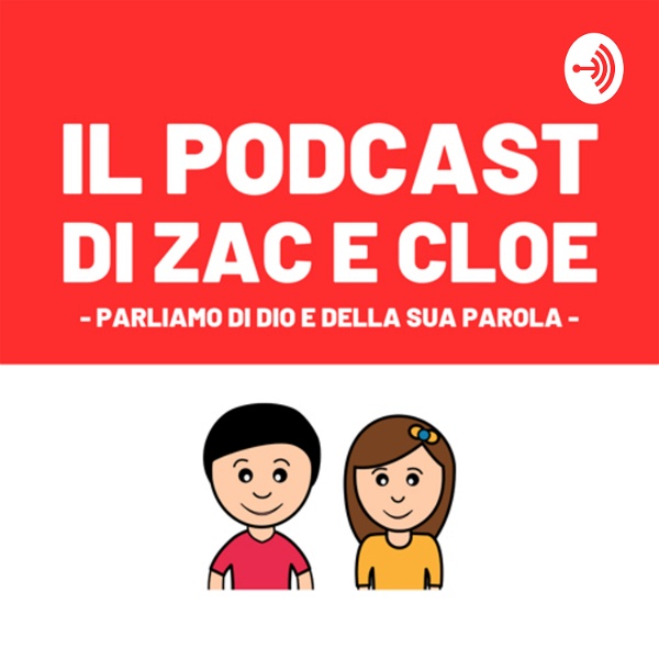 Artwork for Il Podcast di Zac e Cloe