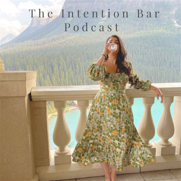 Artwork for The Intention Bar Podcast