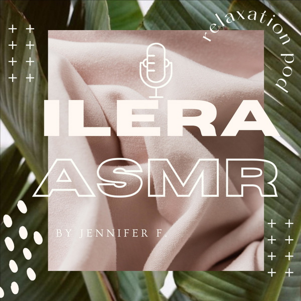 Artwork for Ilera Lifestyle Asmr