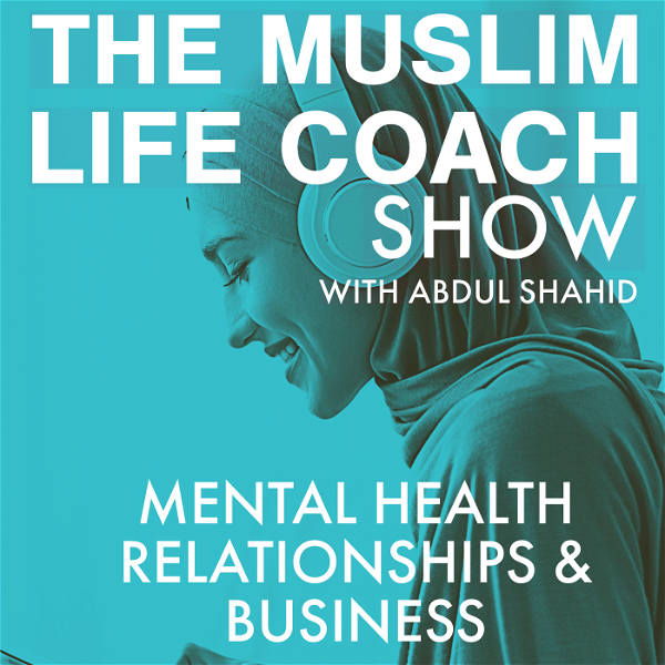 Artwork for Muslim Mind Health & Wealth Coaching