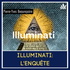 Illuminati : l'enquête