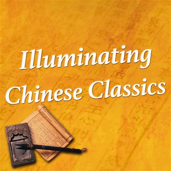 Artwork for Illuminating Chinese Classics