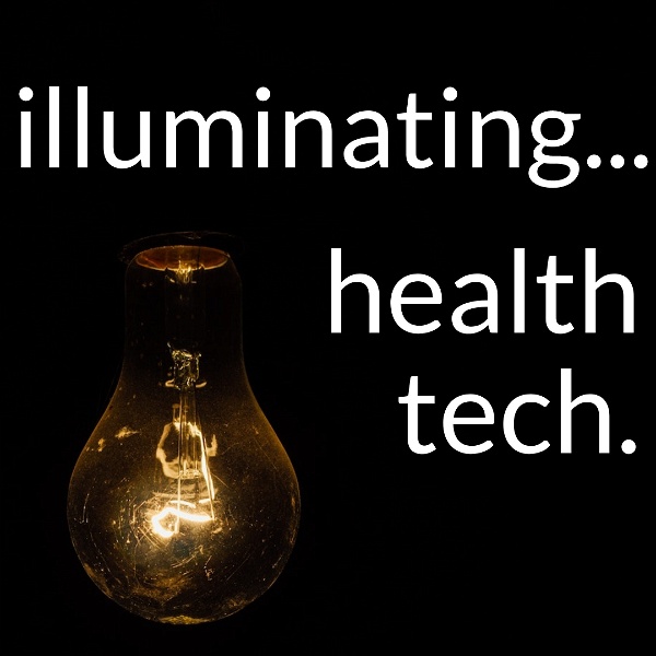 Artwork for Illuminating Health Tech