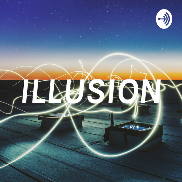 Artwork for ILLUSION
