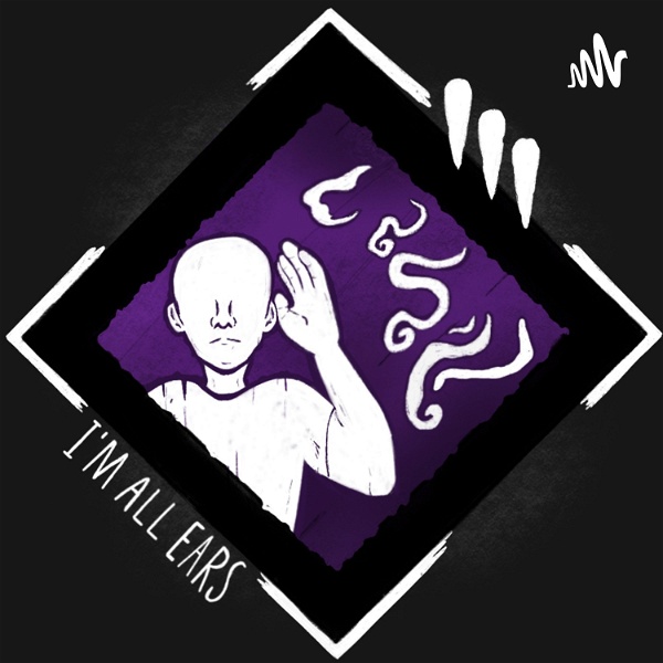 Artwork for I'm All Ears: A Dead By Daylight Podcast