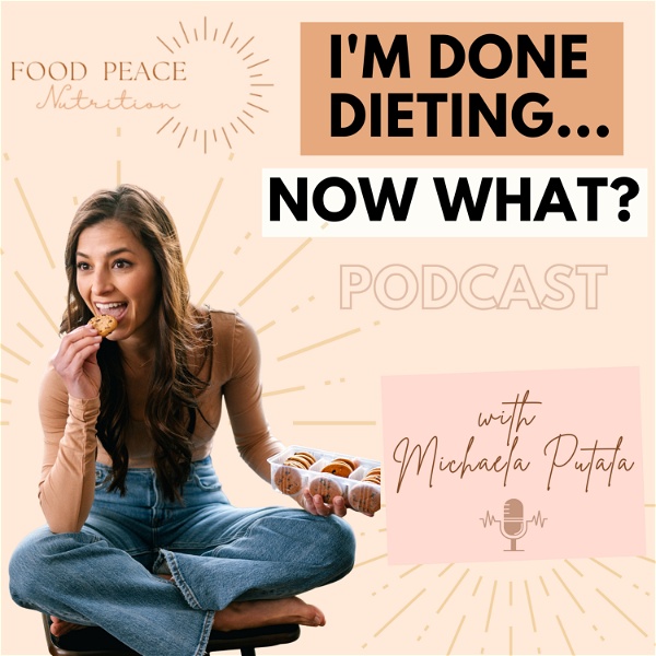 Artwork for I'm Done Dieting, Now What?