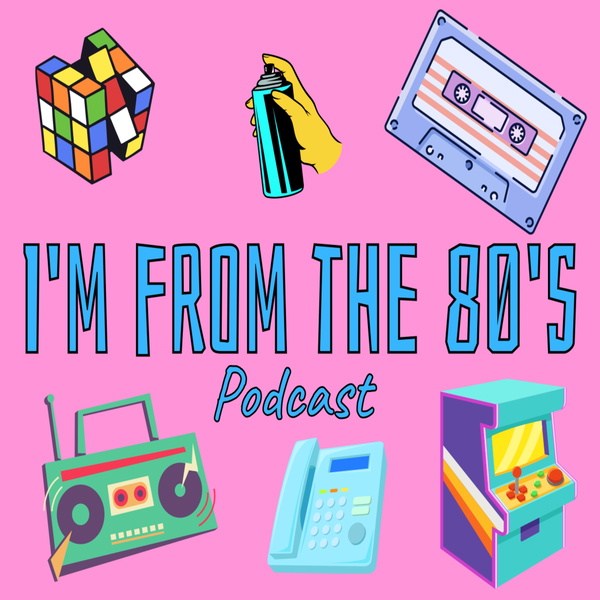 Artwork for I'm From The 80's