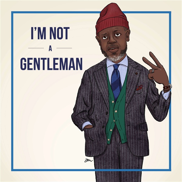 Artwork for I'm Not A Gentleman