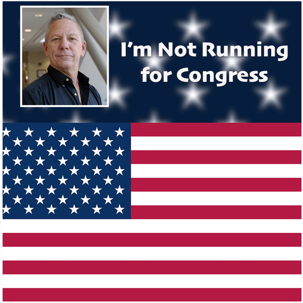 Artwork for I'm Not Running For Congress