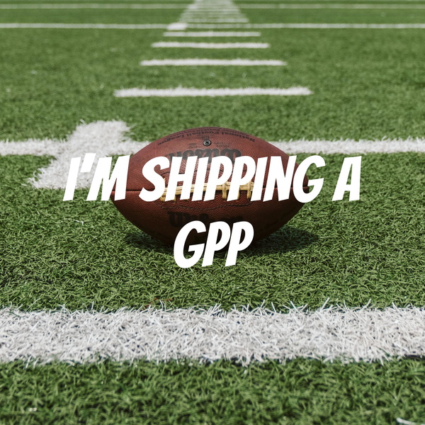 Artwork for I'm Shipping a GPP