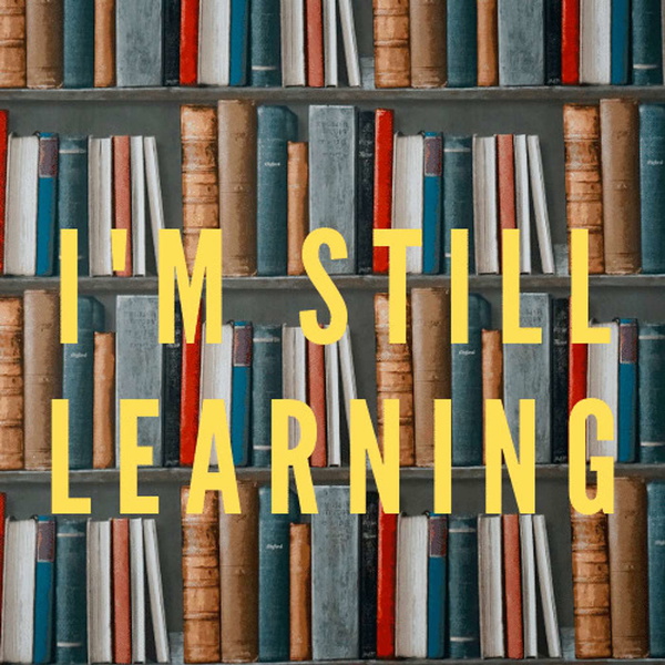 Artwork for I'm Still Learning