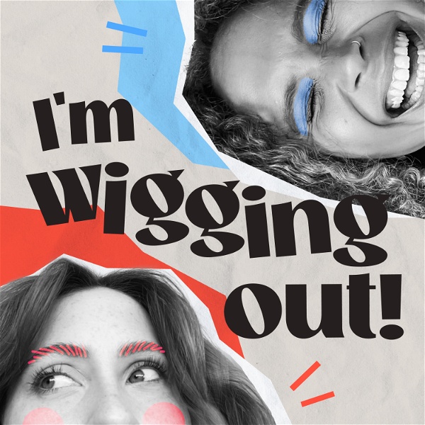 Artwork for I'm Wigging Out