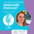 I'm With Amanda Medicare Podcast