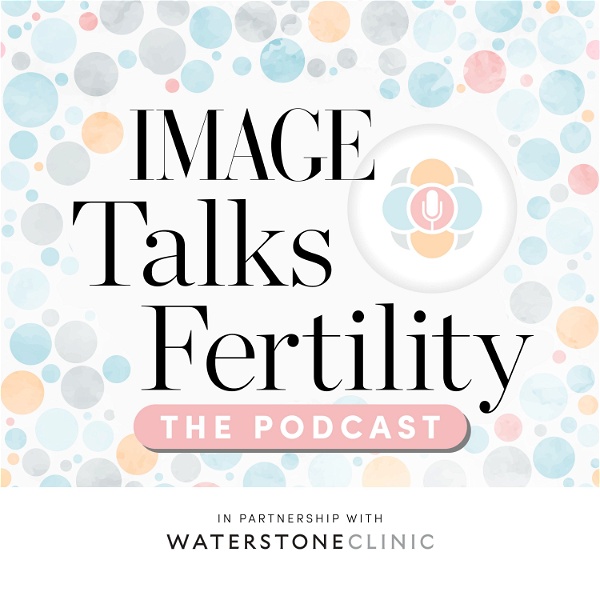 Artwork for IMAGE Talks Fertility