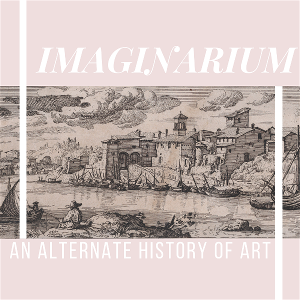 Artwork for IMAGINARIUM : An Alternate History Of Art
