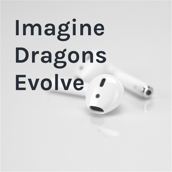 Artwork for Imagine Dragons Evolve