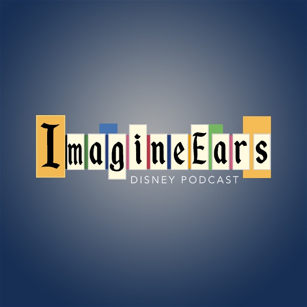 Artwork for ImagineEars Disney Podcast