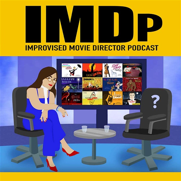 Artwork for IMDp: Improvised Movie Director Podcast