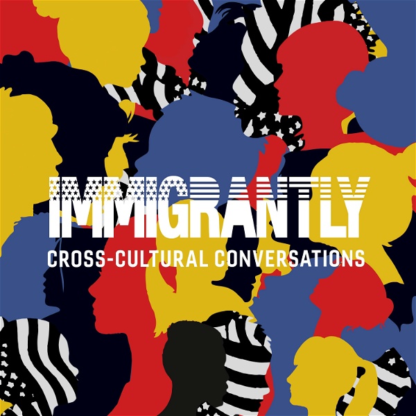 Artwork for Immigrantly