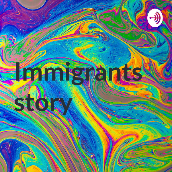 Artwork for Immigrants story