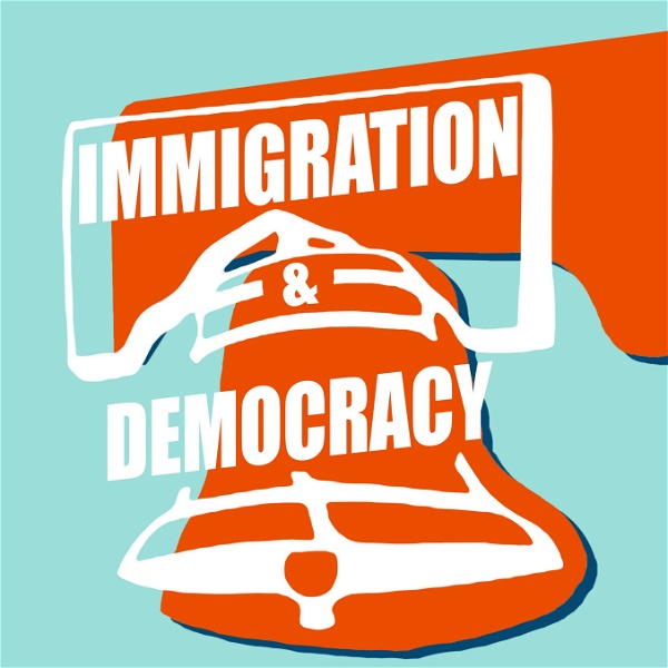 Artwork for Immigration and Democracy