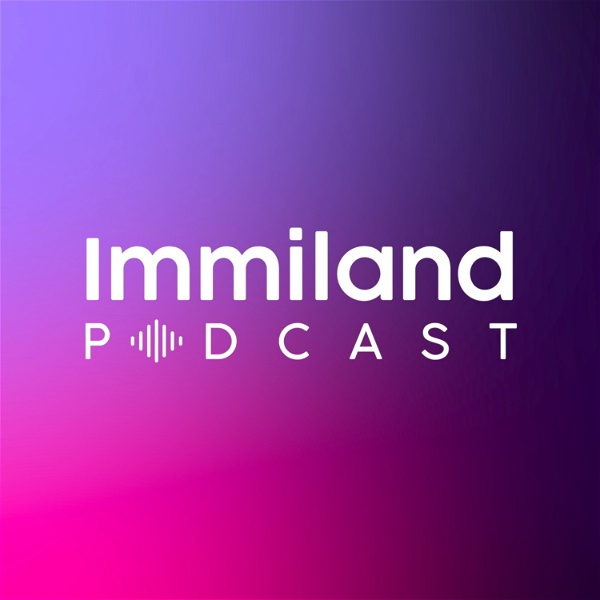 Artwork for Immiland Podcast