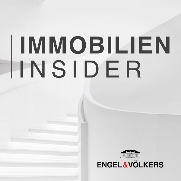 Artwork for Immobilien Insider – der Engel & Völkers Podcast