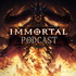 Immortal Podcast