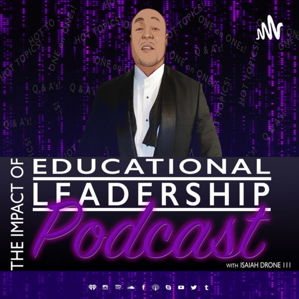 Artwork for Impact of Educational Leadership Podcast