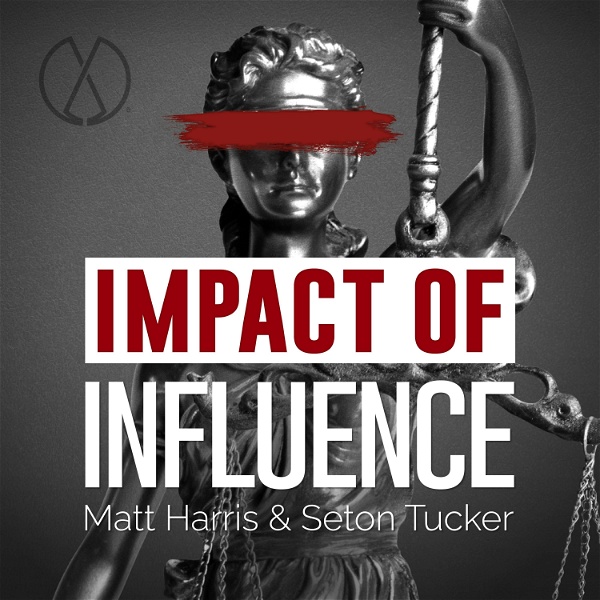 Artwork for Impact of Influence: The Murdaugh Family Murders and Other Cases