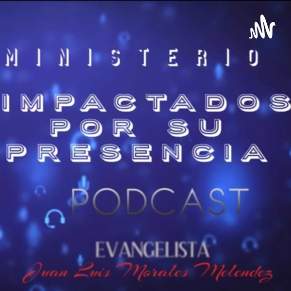 Artwork for IMPACTADOS POR SU PRESENCIA