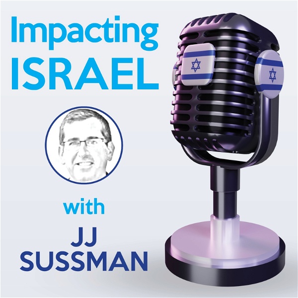 Artwork for Impacting Israel With JJ Sussman
