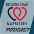 Building Great Marriages